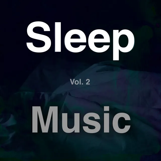 Sleep Music, Vol. 2