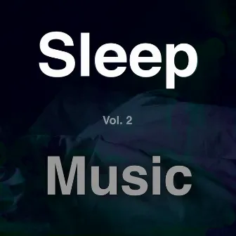 Sleep Music, Vol. 2 by ALMRYD