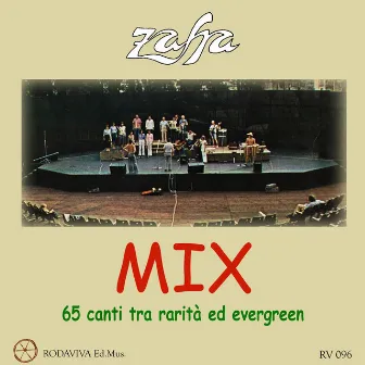 Zafra Mix (65 canti tra rarità ed Evergreen) by Gruppo Zafra