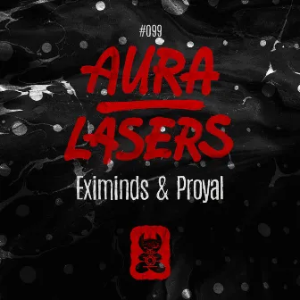 Aura / Lasers by Proyal