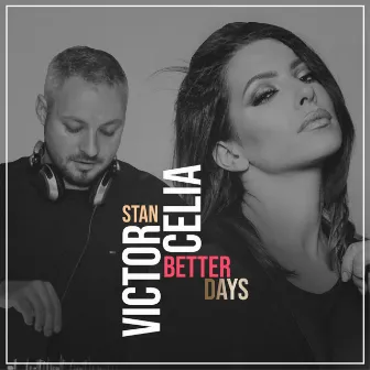 Better Days by Victor Stan