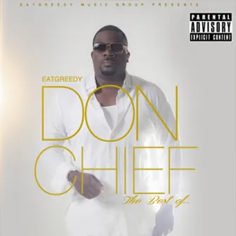 Eatgreedy - The Best Of ... by Don Chief