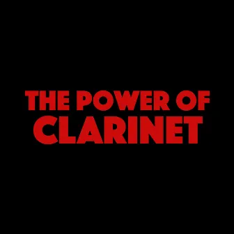 The Power of Clarinet by Aydın Sarman