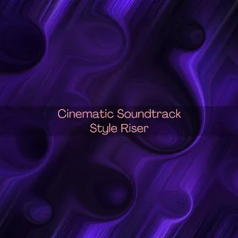 Cinematic Soundtrack Style Riser by Vivian Simson