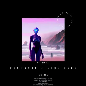 Enchanté / Girl Boss (Original Mix) by V.M. Gunn