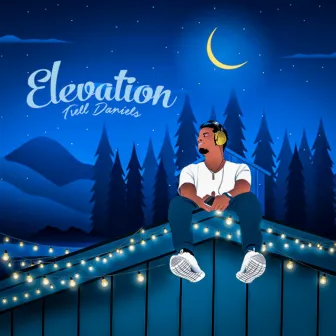 Elevation by Trell Daniels