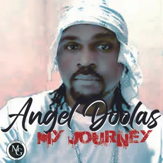 My Journey by Angel Doolas