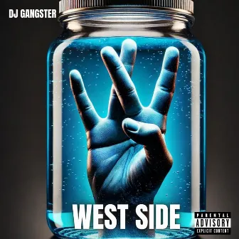 West Side by DJ Gangster