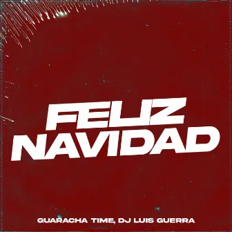 Feliz Navidad by Guaracha Time