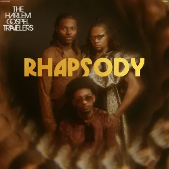 Rhapsody by The Harlem Gospel Travelers