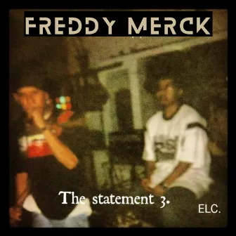 The Statement 3 by Freddy Merck