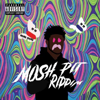 Mosh Pit Riddim by Nana Dams