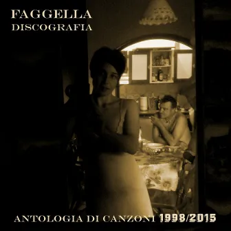 Discografia: antologia di canzoni 1998-2015 by Luca Faggella