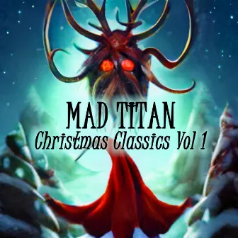 Christmas Classics, Vol. 1 by Mad Titan