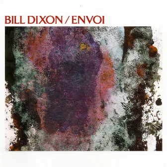 Envoi by Bill Dixon