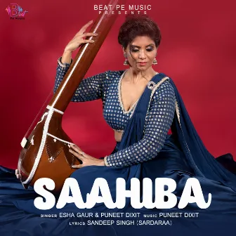 Saahiba by Esha Gaur