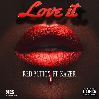 Love It by Red Button