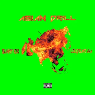 Asian drill by LOUD SANTANA