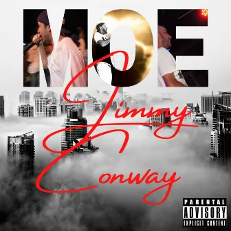 M.O.E. by Jimmy Conway