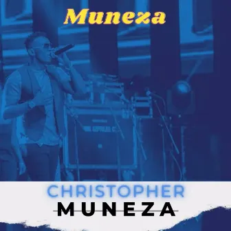 Muneza by Christopher Muneza