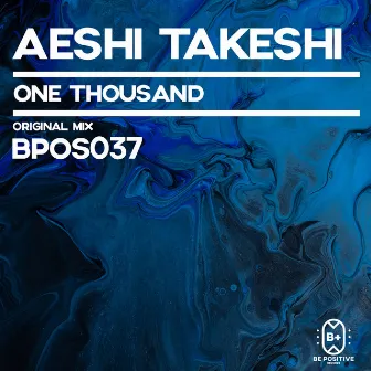 One Thousand by Aeshi Takeshi