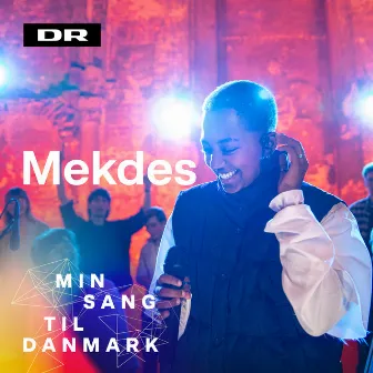 Du Er Det Værd (Live Session) by Mekdes