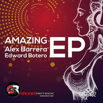 Amazing EP by Alex Barrera