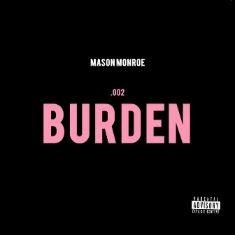 Burden by Mason Monroe