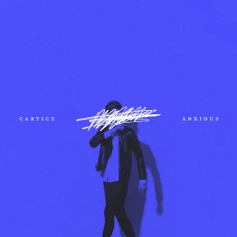 Anxious by Cartice