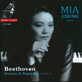 Beethoven: Sonatas & Bagatelles, Vol. 2 by Mia Chung