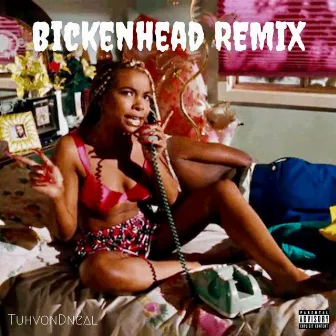 Bickenhead Freestyle by TuhvonDneal