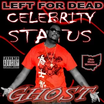 Left Fo Dead by Ghost