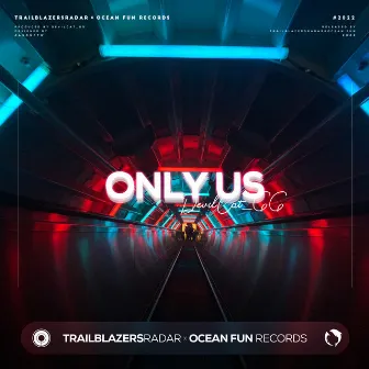 Only Us by Ocean Fun Records