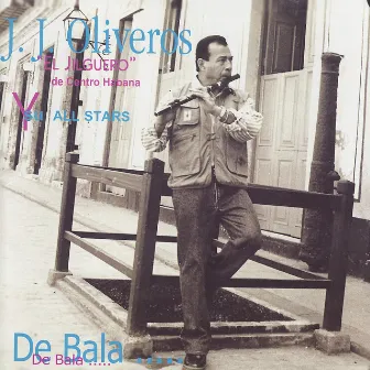 De Bala... by J.J. Oliveros