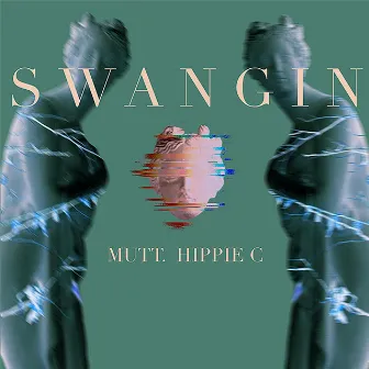 Swangin' by Hippie C