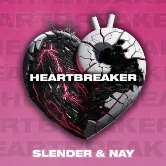 Heartbreaker by Slender