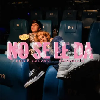 NO SE LE DA by Erick Galvan