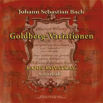 Johann Sebastian Bach: Goldberg-Variationnen by Lajos Rovatkay