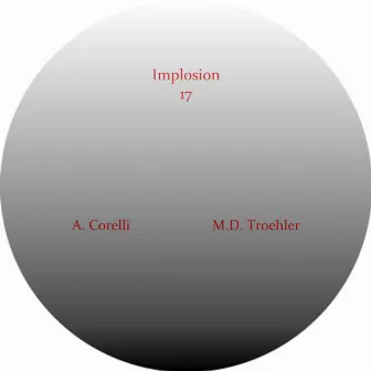 Implosion 17 by M.D. Troehler