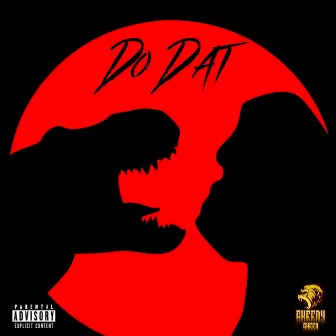 Do Dat by Sheedy Sheed