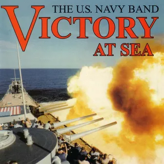 Victory at Sea by US Navy Band