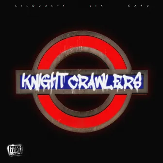 KNIGHT CRAWLERS by lilqualyy