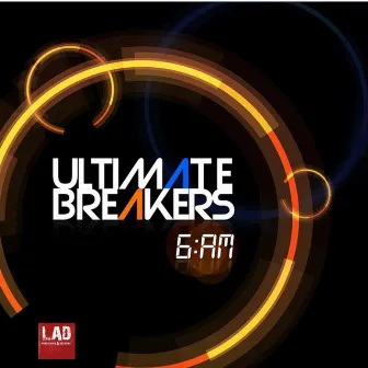 6.AM by Ultimate Breakers