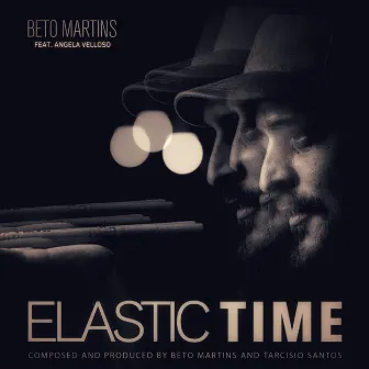 Elastic Time by Beto Martins