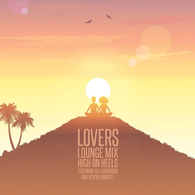 Lovers - Lounge Mix