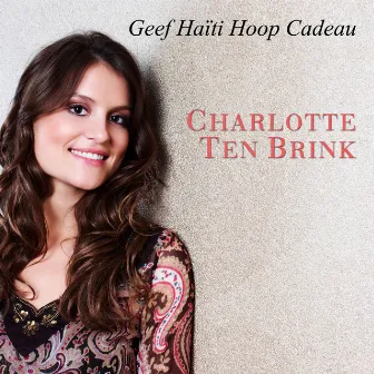 Geef Haïti Hoop Cadeau by Charlotte Ten Brink