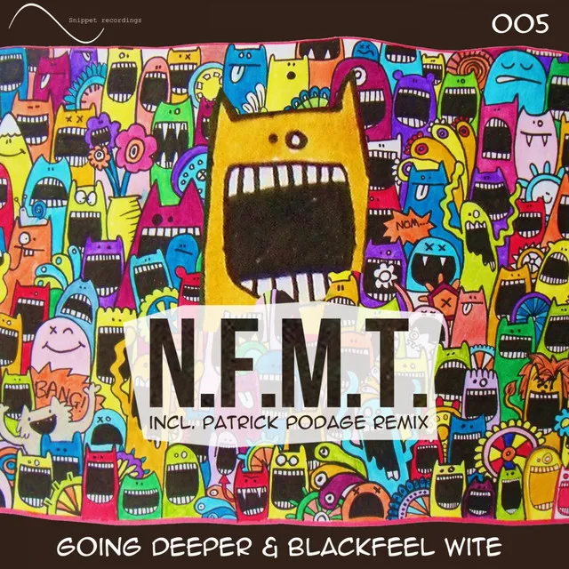 N.F.M.T. - Patrick Podage Remix