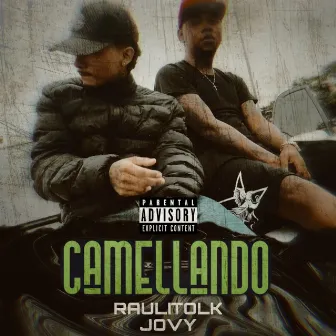 CAMELLANDO by Raulito Lk