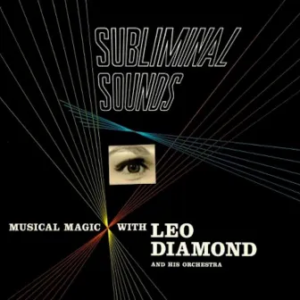 Subliminal Sounds by Leo Diamond & His Orchestra