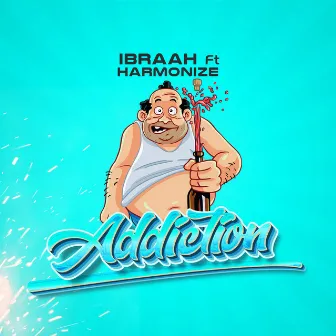 Addiction (feat. Harmonize) by Ibraah